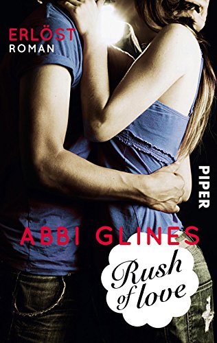Download Rush of Love – Erlöst: Roman (Rosemary Beach 2)