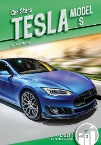Preisvergleich Produktbild Tesla Model S (Car Stars: Dash! Leveled Readers, Level 2)