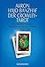 Der Crowley-Tarot: das Handbuch zu den Karten von Aleister Crowley und Lady Frieda Harris by Akron, Hajo Banzhaf
