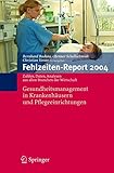 Image de Fehlzeiten-Report 2004: Gesundheitsmanagement in Krankenhäusern und Pflegeeinrichtungen: Gesundheit