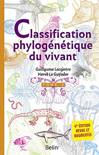 Télécharger La classification phylogénétique du vivant 4e édition Tome 2 Gratuit