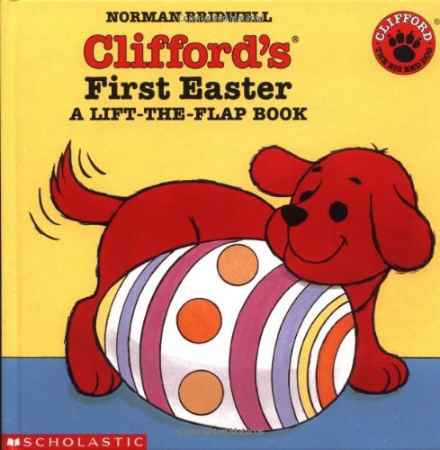 Clifford's First Easter (Clifford, the Big Red Dog)