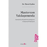 Masterson Yaklaşımında Borderline Kişilik Bozukluğuna Gelişimsel Yaklaşım