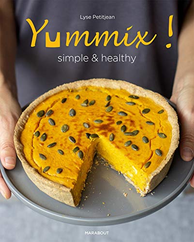 Yummix simple et healthy Yummix simple et healthy