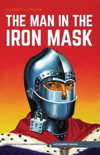 Man in the Iron Mask, The (Classics Illustrated)