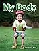 Produktbild My Body (My Body) (Literacy, Language, & Learning)