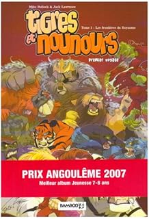 jaquette livre Tigres et nounours premier voyage, Tome 1 : Les frontières du royaume