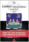 Image de Esprit maçonnique es-tu là ?