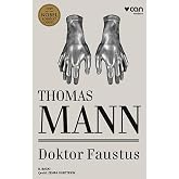 Doktor Faustus: 1929 Nobel Edebiyat &Ouml;d&uuml;l&uuml;