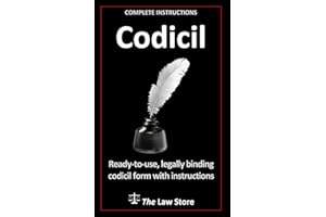 Codicil: Ready-to-use, legally binding, fill-in-the-blanks law firm template with instructions.