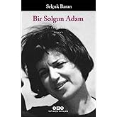 Bir Solgun Adam: B&uuml;t&uuml;n Eserleri