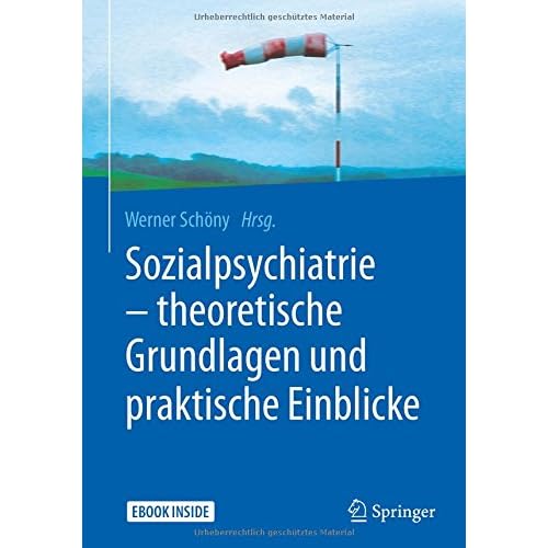 Pdf Sozialpsychiatrie Theoretische Grundlagen Und Praktische Einblicke Kostenlos Download Bucher Online Download Kostenlos 31