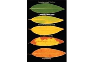 Chasing Daylight. How My Forthcoming Death Transformed My Life (UK Edition)