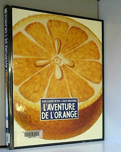 L'aventure de l'orange gratuit L'aventure de l'orange gratuit