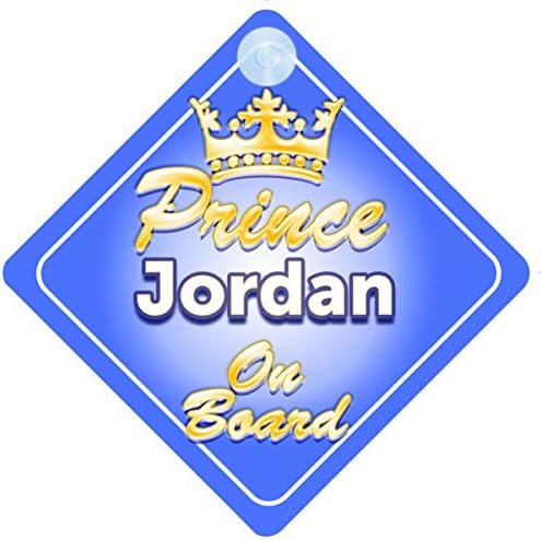 Crown Prince Jordan On Board Personalised Baby / Child Boys Car Sign
