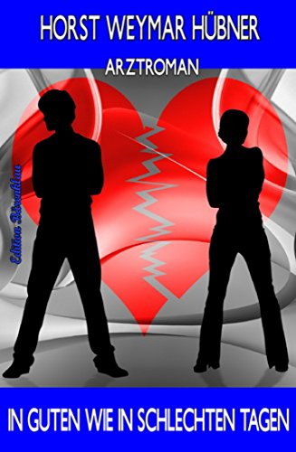 Cover zum Buch In guten wie in schlechten Tagen: Dr:...