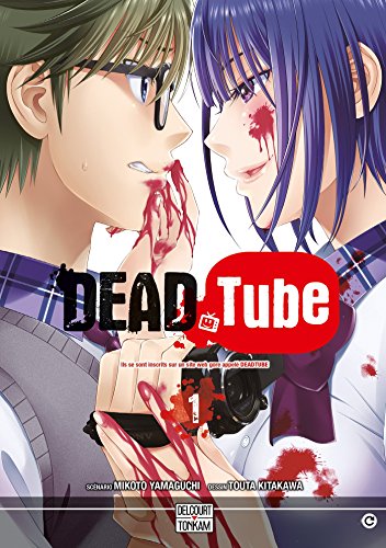 Dead tube — Tome 1