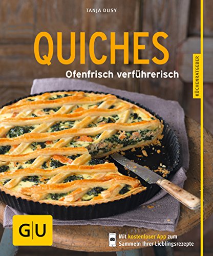 Preisvergleich Produktbild Quiches: Ofenfrisch verführerisch