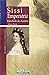 Sissi Emperatriz (Mujeres En La Historia/ Women in History, Band 25) by 