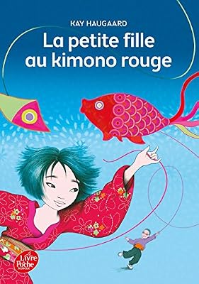 Livre de Poche Jeunesse La petite fille au kimono rouge
