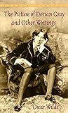 The Picture of Dorian Gray and Other Writings The Picture of Dorian Gray and Other Writings