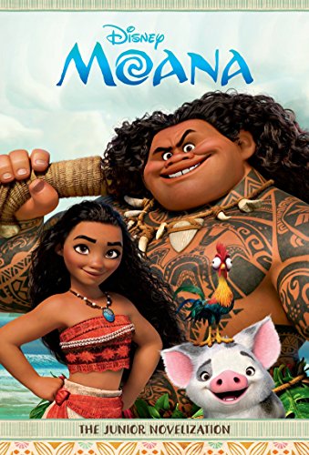Moana: The Junior Novelization Moana: The Junior Novelization