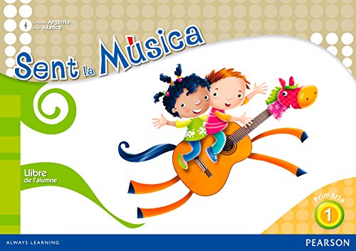 Sent la música 1 llibre de l'alumne (Comunitat Valenciana) (Siente la Música)