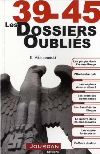 39-45, les dossier oubliés 39-45, les dossier oubliés