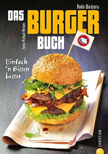 Download Burger Kochbuch mit Pepp! Unsere Burger sind: Einfach ’n Bissen besser! Einmal um die Welt bieten wir neben den klassischen Hamburger Rezepten auch vegetarische und vegane Burger. Download Burger Kochbuch mit Pepp! Unsere Burger sind: Einfach ’n Bissen besser! Einmal um die Welt bieten wir neben den klassischen Hamburger Rezepten auch vegetarische und vegane Burger.