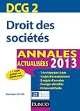 DCG 2 - Droit des sociétés - 5e édition - Annales actualisées 2013