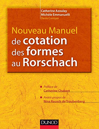 Nouveau manuel de cotation des formes au Rorschach Nouveau manuel de cotation des formes au Rorschach