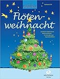 Image de Flötenweihnacht: Leichte bis mittelschwere Weihnachtslieder für eine oder zwei Sopranblockflöten