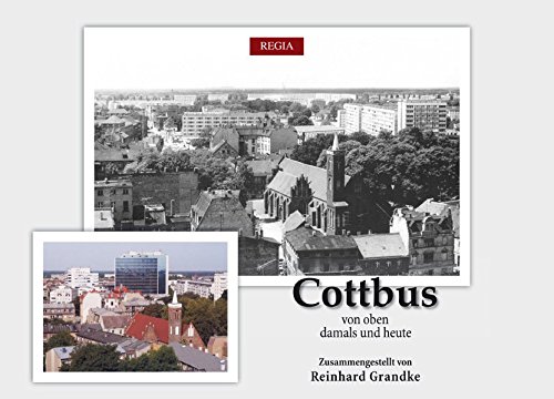 Preisvergleich Produktbild Cottbus von oben damals und heute