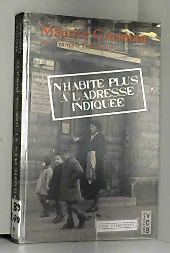 couverture de : N'habite plus &agrave; l'adresse indiqu&eacute;e