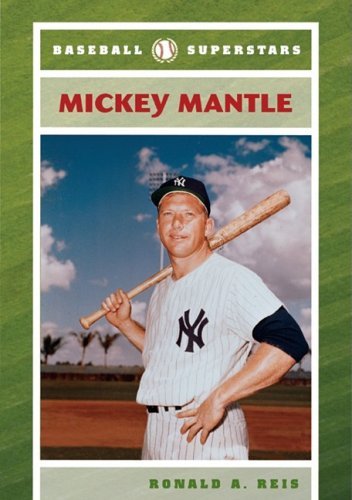 Mickey Mantle (Baseball Superstars (Hardcover)) by Ronald A Reis (2008-01-01) gratuit Mickey Mantle (Baseball Superstars (Hardcover)) by Ronald A Reis (2008-01-01) gratuit