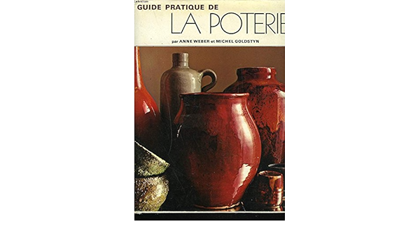 Amazon Fr La Poterie Weber Anne Livres Amazon Fr La Poterie Weber Anne Livres