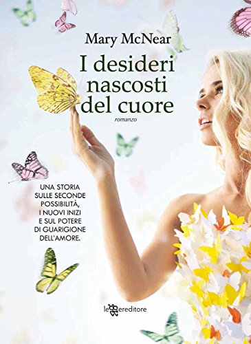I desideri nascosti del cuore (Leggereditore) I desideri nascosti del cuore (Leggereditore)