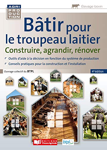 Download Bâtir pour le troupeau laitier: Construire, agrandir, rénover Download Bâtir pour le troupeau laitier: Construire, agrandir, rénover