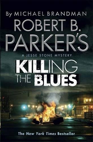 Download Robert B. Parker's Killing the Blues: A Jesse Stone Novel (Jesse Stone 10)