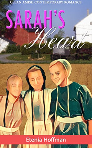 Amish Romance: Sarah's Heart (English Edition)
