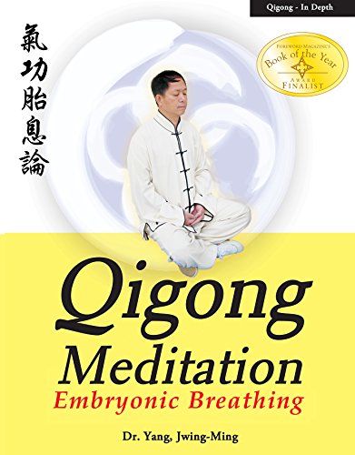 Qigong Meditation: Embryonic Breathing (English Edition)