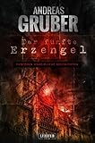 Bücher Neuerscheinungen 2022 - Der fünfte Erzengel von Andreas Gruber
