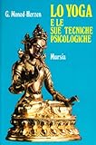 Image de Lo yoga e le sue tecniche psicologiche
