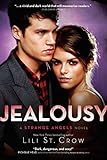 Jealousy: A Strange Angels Novel by 