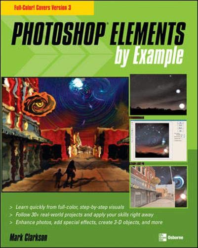 Photoshop Elements by Example: Full-Color! Covers Version 3