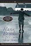 Hans Brinker or the Silver Skates (Aladdin Classics) (English Edition) by