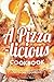 Produktbild A Pizza-licious Cookbook!: Sinfully Flavored Pizza Recipes All in One Cookbook