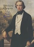 Frédéric Chopin : La note bleue, exposition du bicentenaire
