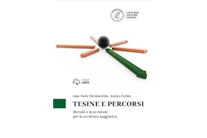 Tesine e percorsi. Metodi e scorciatoie per la scrittura saggistica