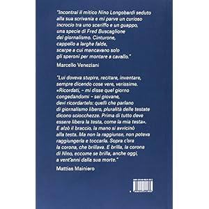 Nino Longobardi. Il re del giornalismo che prese a pugni i potenti